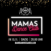 Mamas Dance Club_Barbarossakeller Sinzig_2024-11-15